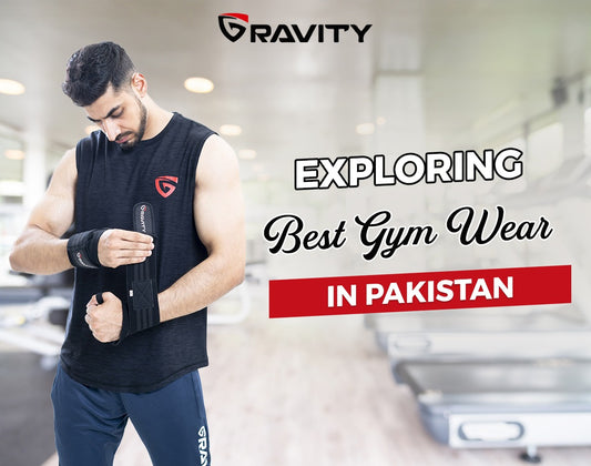 Exploring Best  Gym Wear in Pakistan